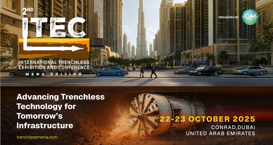 ITEC MENA 2025 Returns to Dubai, Showcasing the Future of Trenchless Infrastructure Across the Region - Events